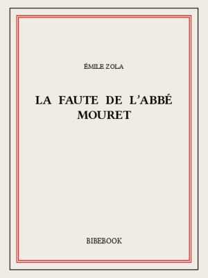 [Un livre Un film 01] • La faute de l’abbé Mouret
